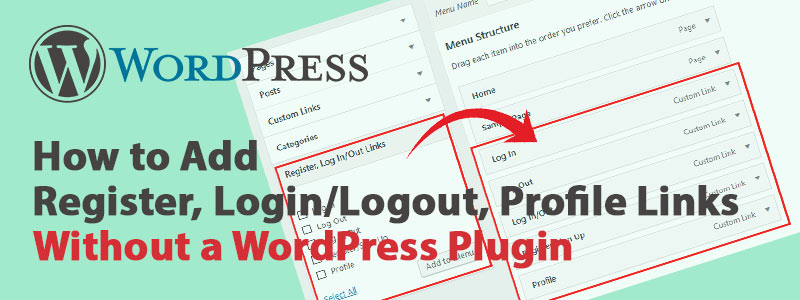 How to Add WordPress Login, Logout Menu Link Without a Plugin